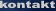  : : kontakt : :